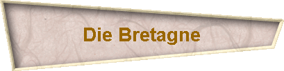 Die Bretagne